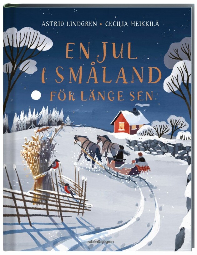 Omslaget till <em>En jul i Småland för länge sen</em> ser ut så här. Omslaget till En jul i Småland för länge sen av Astrid Lindgren