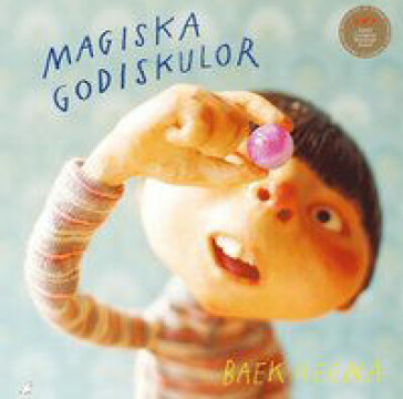 Bokomslag Magiska godiskulor