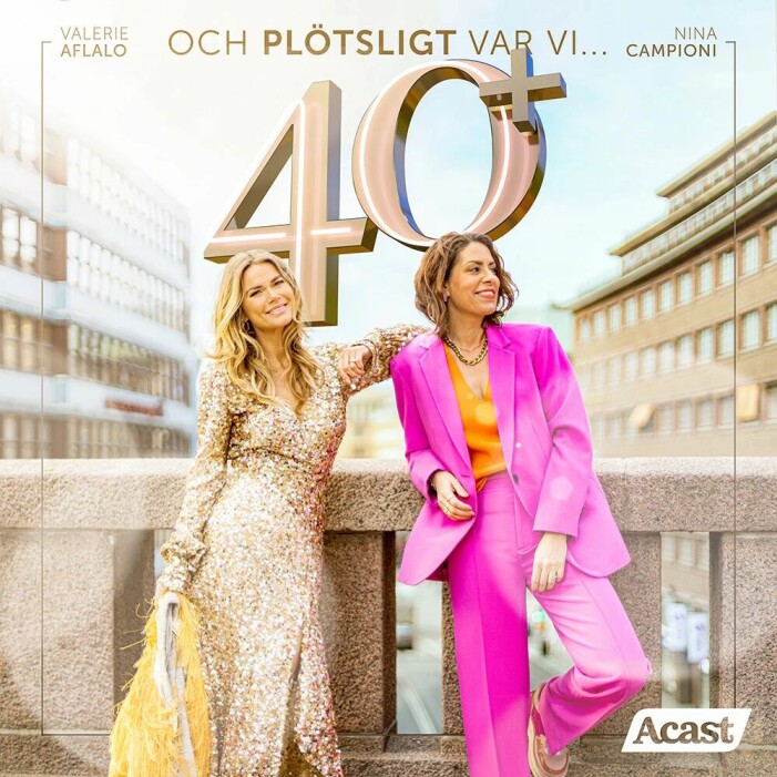 Nina&Valerie...och plötsligt var vi 40+ släpps 20 april och finns där poddar finns. Foto: Acast. Omslaget till Nina Campionis och Valerie Aflalos podd